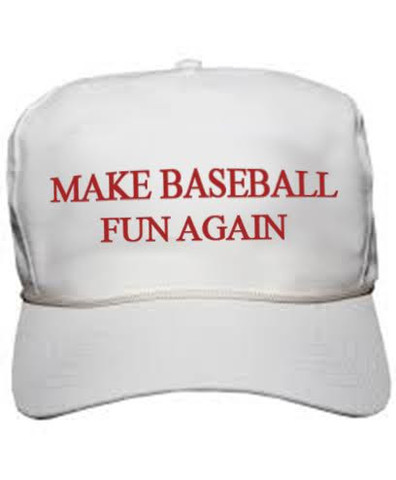 Make Baseball Fun Again