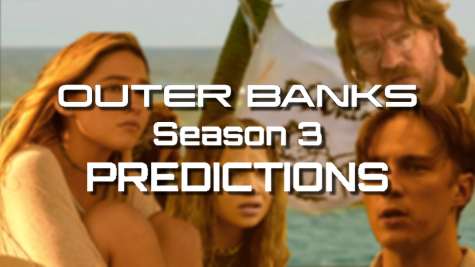 Outer Banks Season 3 Predictions