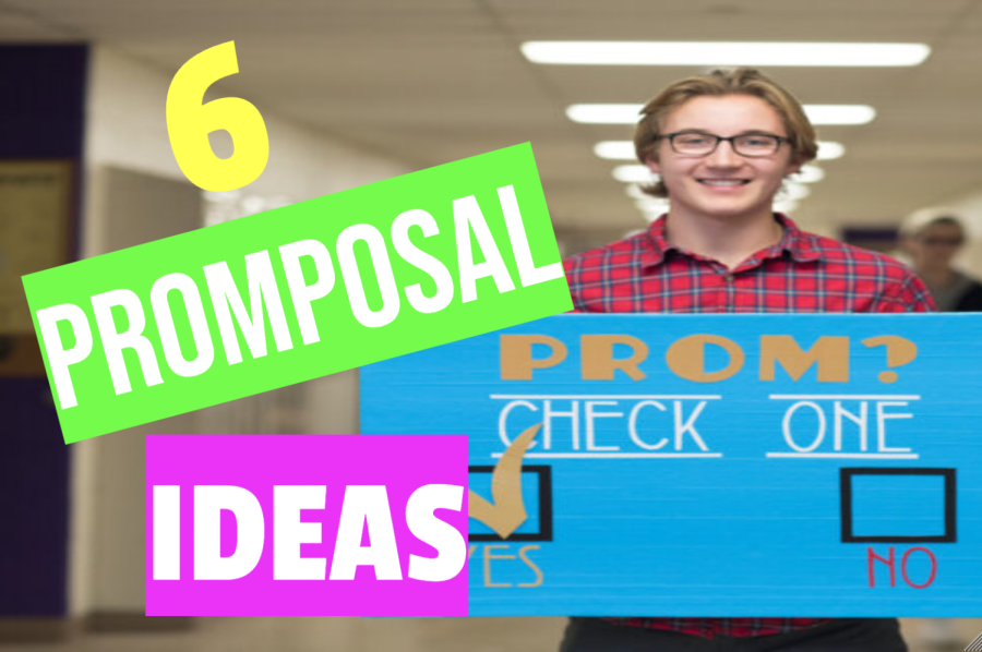 How+to+Prompose+in+Style%3A+Six+promposal+ideas+guaranteed+to+get+you+a+date