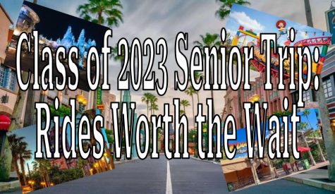 Class of 2023 Senior Trip: Rides Worth the Wait