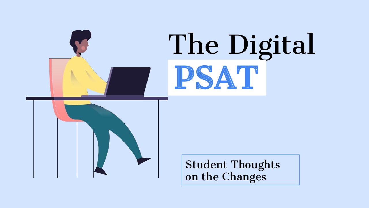 Student Thoughts on the Digital PSAT