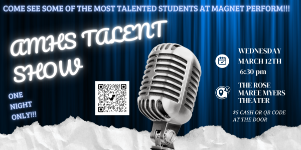 The Upcoming AMHS Talent Show